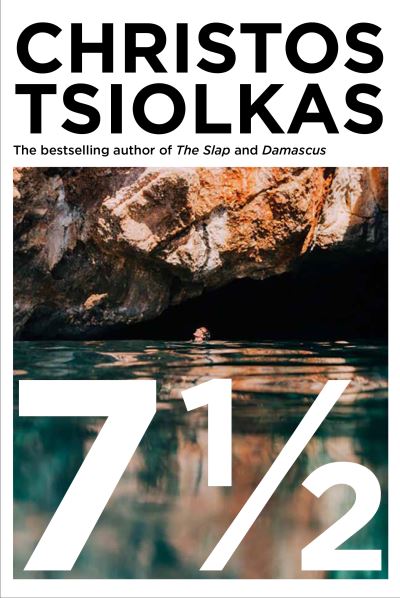 Cover for Christos Tsiolkas · 7 ½ (Gebundenes Buch) [Main edition] (2022)