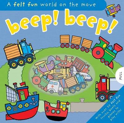 Cover for Ruth Martin · Felt Fun Beep Beep (Hardcover Book) (2007)