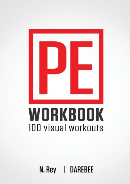 Cover for N Rey · P.E. Workbook - 100 Workouts (Paperback Book) (2021)