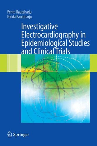 Cover for Pentti Rautaharju · Investigative Electrocardiography in Epidemiological Studies and Clinical Trials (Hardcover Book) [2007 edition] (2006)