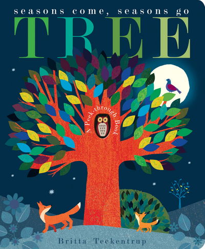 Cover for Patricia Hegarty · Tree: Seasons Come, Seasons Go (Board book) (2018)