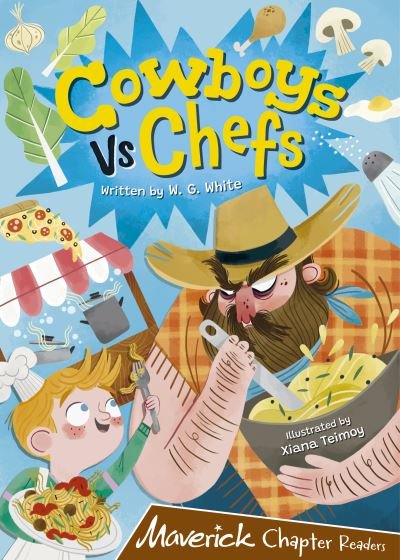 Cover for W.G. White · Cowboys Vs. Chefs: (Brown Chapter Reader) - Maverick Chapter Readers (Paperback Book) (2022)