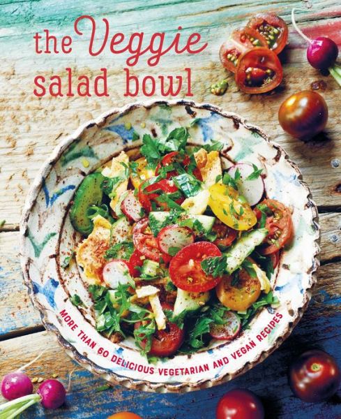 Cover for Small, Ryland Peters &amp; · The Veggie Salad Bowl: More Than 60 Delicious Vegetarian and Vegan Recipes (Hardcover Book) (2018)