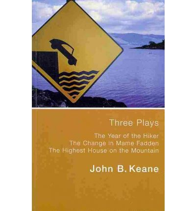 Cover for John B. Keane · Three Plays: 'hiker', 'mame Fadden', 'highest' (Paperback Book) (2001)