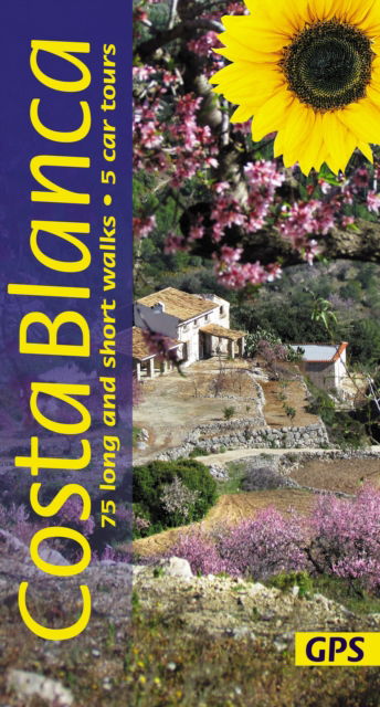 Cover for Costa Blanca Sunflower Walking Guide: 75 long and short walks and 5 car tours (Paperback Book) (2025)