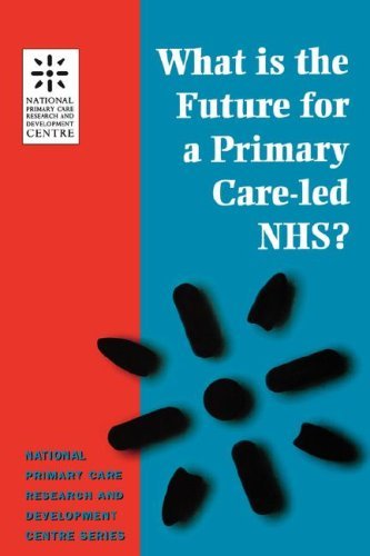 Cover for Robert Boyd · What is the Future for a Primary Care-Led NHS? (Paperback Book) [1st New edition] (1996)