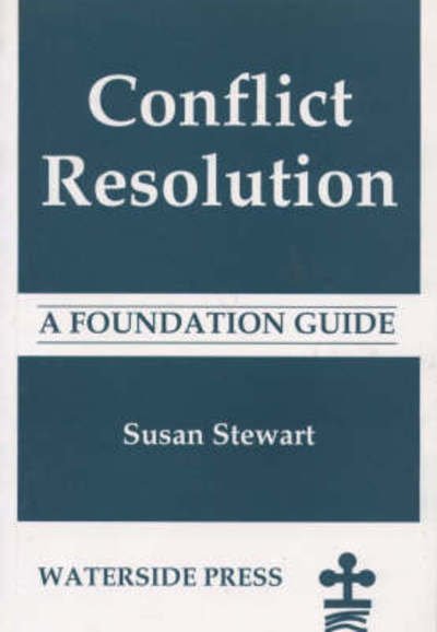 Cover for Susan Stewart · Conflict Resolution: a Foundation Guide (Paperback Book) (1998)