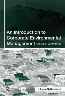 Cover for Stefan Schaltegger · An Introduction to Corporate Environmental Management: Striving for Sustainability (Paperback Book) (2003)