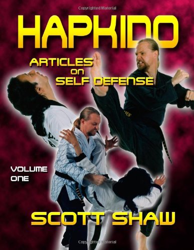 Hapkido Articles on Self-defense (Volume 1) - Scott Shaw - Books - Buddha Rose Publications - 9781877792656 - October 23, 2012