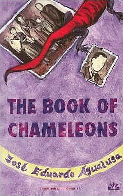 Cover for Jose Eduardo Agualusa · The Book of Chameleons (Paperback Book) (2007)