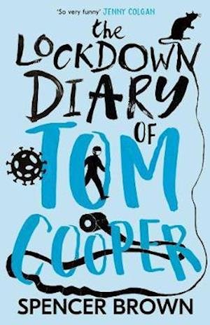 Cover for Spencer Brown · The Lockdown Diary of Tom Cooper (Paperback Bog) (2020)