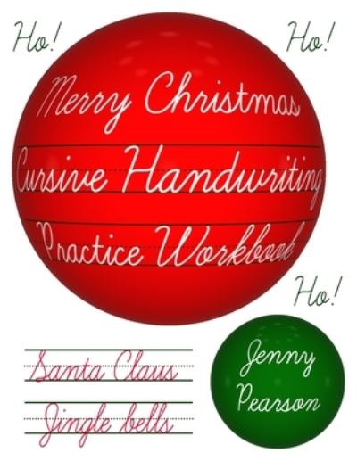 Cover for Jenny Pearson · Merry Christmas Cursive Handwriting Practice Workbook (Pocketbok) (2020)