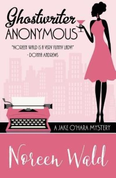 Cover for Noreen Wald · Ghostwriter Anonymous (Paperback Bog) (2016)