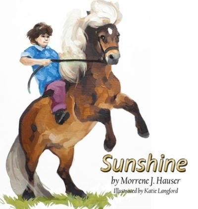 Cover for Morrene J Hauser · Sunshine (Hardcover Book) (2020)