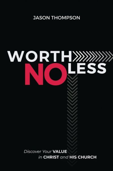 Cover for Jason Thompson · Worth No Less (Pocketbok) (2021)