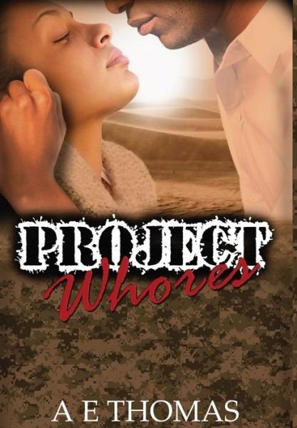 Cover for Ae Thomas · Project Whores (Hardcover bog) (2017)