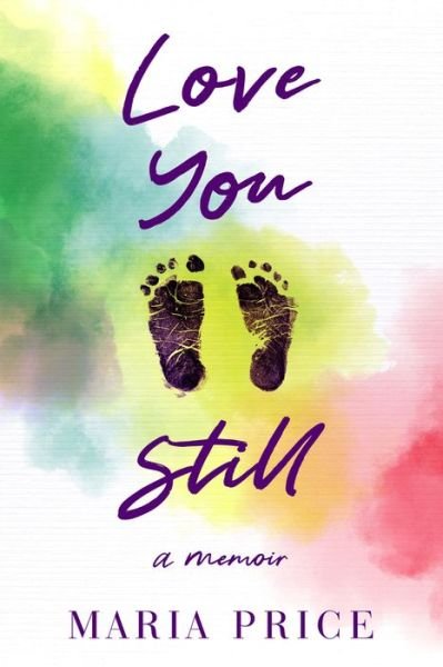 Cover for Maria Price · Love You Still (Paperback Book) (2021)