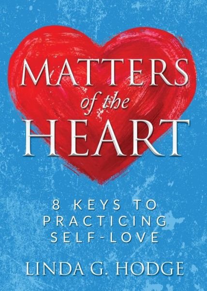 Cover for Linda G Hodge · Matters of the Heart (Paperback Book) (2021)