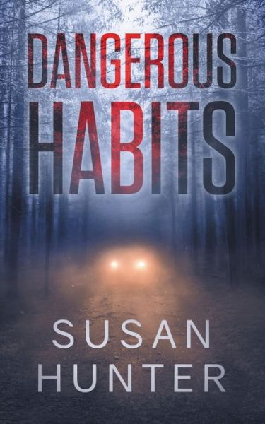 Cover for Susan Hunter · Dangerous Habits (Paperback Book) (2019)