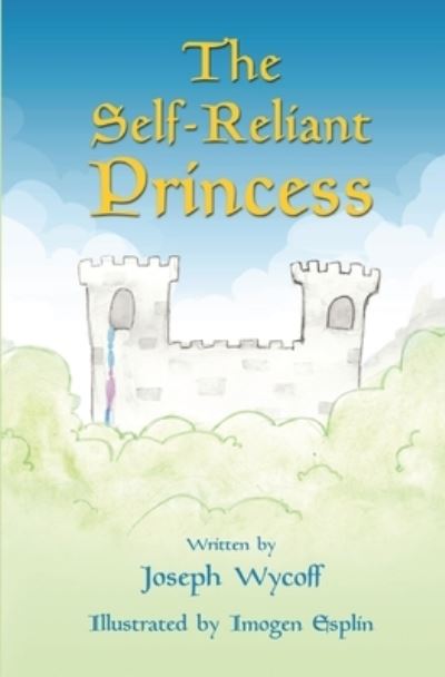 Cover for Joseph Wycoff · Self-Reliant Princess (Book) (2023)