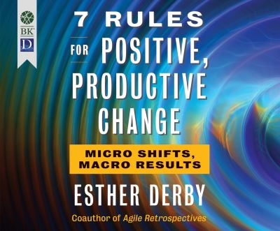 Cover for Caroline Miller · 7 Rules for Positive, Productive Change (CD) (2019)