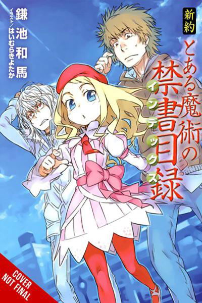 Cover for Kazuma Kamachi · A Certain Magical Index NT, Vol. 1 (light novel) (Paperback Book) (2023)