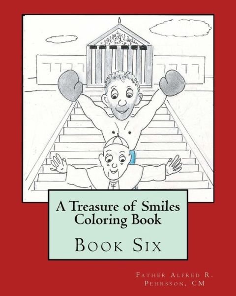 Cover for Father Alfred R Pehrsson CM · A Treasure of Smiles Coloring Book (Paperback Book) (2017)