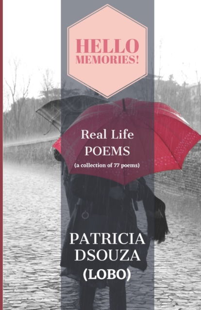 Hello Memories! - Sebastian Lobo - Livros - Amazon Digital Services LLC - KDP Print - 9781982939656 - 17 de dezembro de 2021