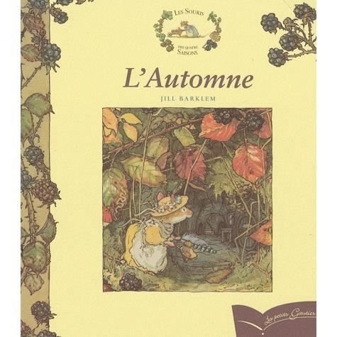Cover for Jill Barklem · Pg 55 - Les Souris Des Quatre Saisons- L'Automne (Paperback Bog) (2009)