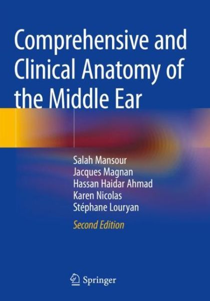 Cover for Salah Mansour · Comprehensive and Clinical Anatomy of the Middle Ear (Paperback Book) [Second Edition 2019 edition] (2020)