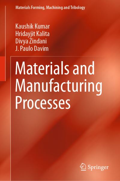 Cover for Kumar · Materials and Manufacturing Processes (Book) [1st ed. 2019 edition] (2019)