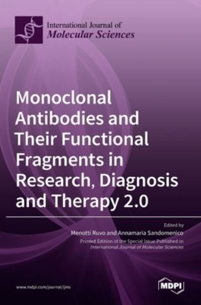 Cover for Menotti Ruvo · Monoclonal Antibodies and Their Functional Fragments in Research, Diagnosis and Therapy 2.0 (Gebundenes Buch) (2022)
