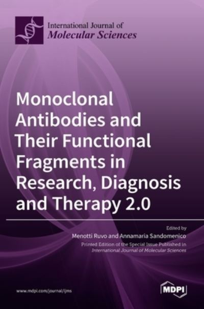 Cover for Menotti Ruvo · Monoclonal Antibodies and Their Functional Fragments in Research, Diagnosis and Therapy 2.0 (Hardcover Book) (2022)