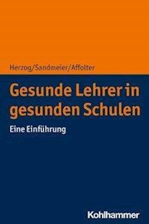 Cover for Herzog · Gesunde Lehrer in gesunden Schul (Book) (2021)