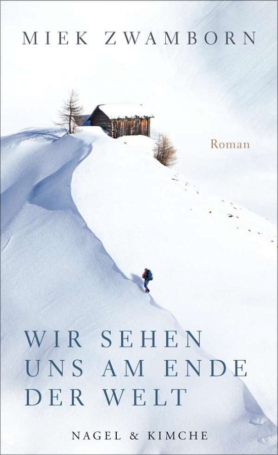 Cover for Zwamborn · Wir sehen uns am Ende der Welt (Buch)