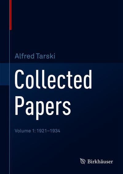 Cover for Tarski · Collected Papers (Book) [1st ed. 2019 edition] (2019)