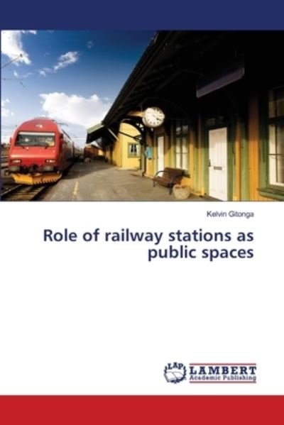 Cover for Gitonga · Role of railway stations as pub (Bok) (2018)