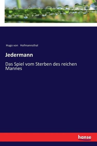 Cover for Hugo Von Hofmannsthal · Jedermann: Das Spiel vom Sterben des reichen Mannes (Taschenbuch) (2017)