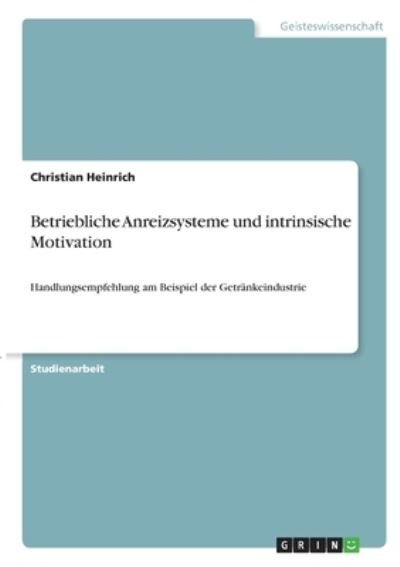 Cover for Heinrich · Betriebliche Anreizsysteme und (N/A)