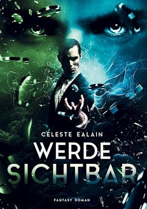 Cover for Celeste Ealain · Werde sichtbar (Book) (2023)