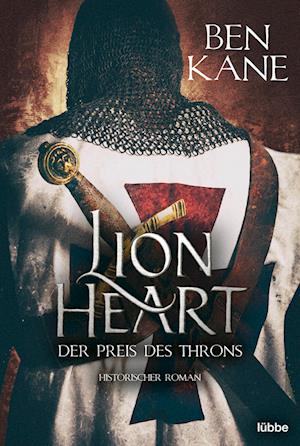 Cover for Kane:lionheart · Der Preis Des Throns (Book)