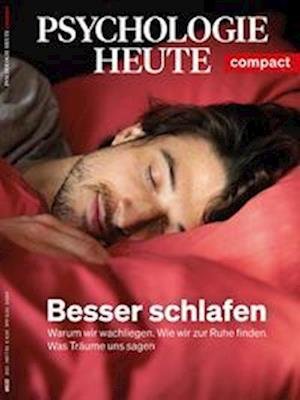 Cover for Julius Beltz GmbH · Psychologie Heute Compact 65: Besser schlafen (Paperback Book) (2021)