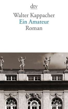 Cover for Walter Kappacher · Ein Amateur (Paperback Book) (2011)