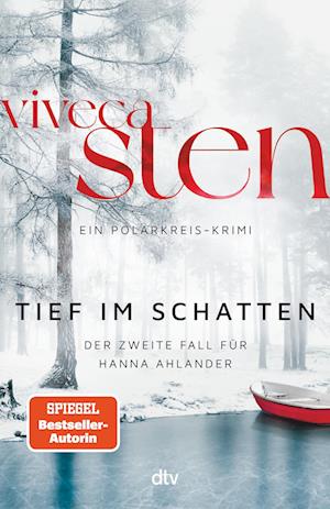 Tief im Schatten - Viveca Sten - Books - dtv Verlagsgesellschaft - 9783423283656 - October 2, 2023