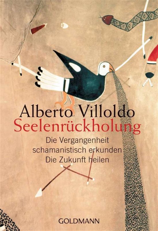 Cover for Alberto Villoldo · Goldmann 21765 Villoldo.Seelenrückholun (Bog)