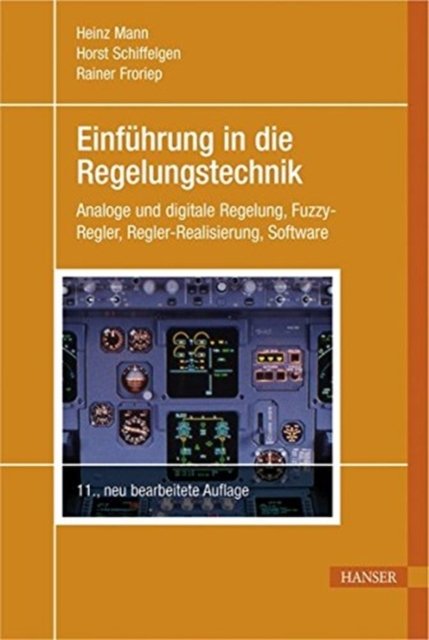 Cover for Mann · Einfuhrg.i.d.Regelungstechnik 11.A. (Hardcover Book) (2009)