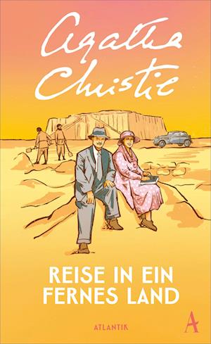 Cover for Agatha Christie · Reise in ein fernes Land (Buch) (2024)