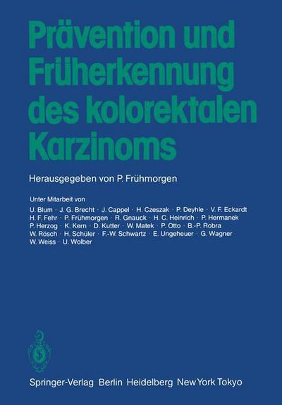 Cover for Peter Frhmorgen · Pravention und Fruherkennung des Kolorektalen Karzinoms (Paperback Book) (1983)