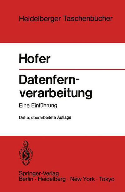 Cover for H. Hofer · Datenfernverarbeitung - Heidelberger Taschenbucher (Paperback Book) [3 Revised edition] (1984)