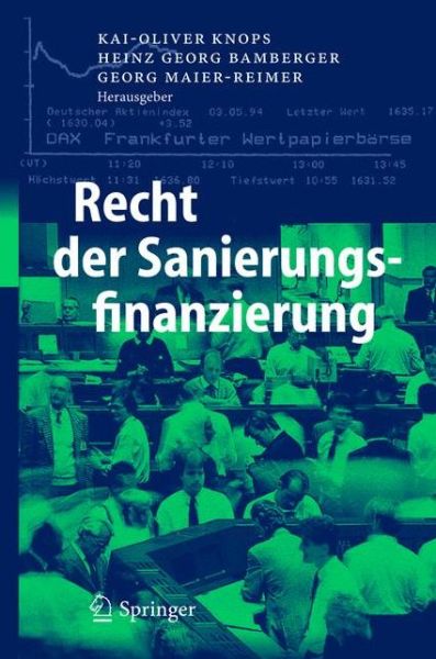 Cover for Kai-oliver Knops · Recht Der Sanierungsfinanzierung (Hardcover Book) [2005 edition] (2005)